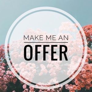 Offers are welcome!!!!!!